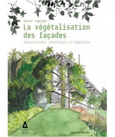 La Végétalisation des façades