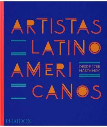 Latin American Artists. From 1785 to today.