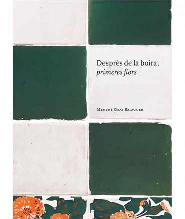Després de la boira, primeres flors
