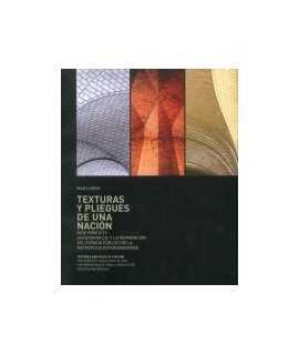 Textures and Folds of a Nation: New York CITY: Guastavino Co. And the Reinvention of the Public Space of the metr Opolis United 