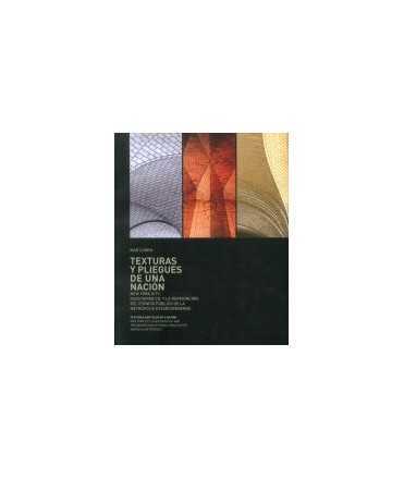 Textures and Folds of a Nation: New York CITY: Guastavino Co. And the Reinvention of the Public Space of the metr Opolis United 