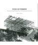 Picnic de pioneros: Arquitectura, fotografía y el mito de la industria