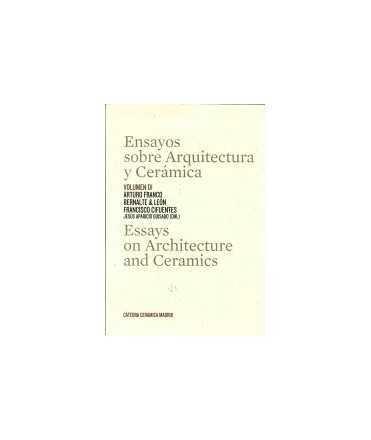 Ensayos sobre arquitectura y cerámica: volumen 01
