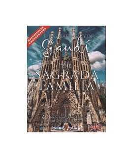 The Great Legacy of Gaudí: the Sagrada Familia