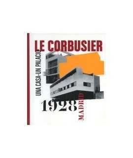 Le Corbusier Madrid 1928 A house-a palace