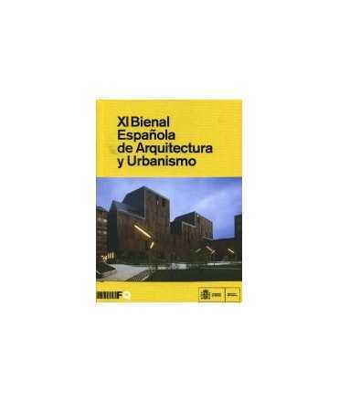 XI BIENAL ESPAÑOLA DE ARQUITECTURA Y URBANISMO