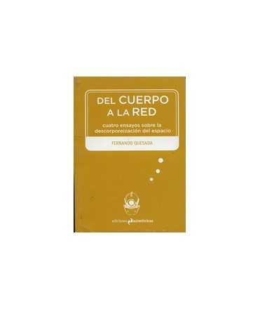 Del Cuerpo a la Red
