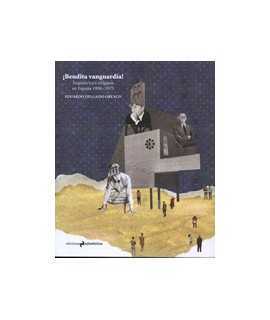 ¡Bendita vanguardia! Arquitectura religiosa en España 1950-1975