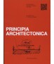 Principia Architectonica. On Architecture 2nd. Edition in English
