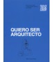 Quiero ser arquitecto