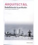 Architects, Redefining the Profession
