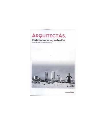 Architects, Redefining the Profession