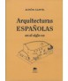 Arquitecturas Españolas en el siglo XX.