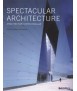 Arquitectura Espectacular/Spectacular Architecture