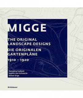 Migge. The Original Landscape Designs. 1910-1920.