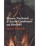 Museu Nacional d'Art de Catalunya: un itinerari
