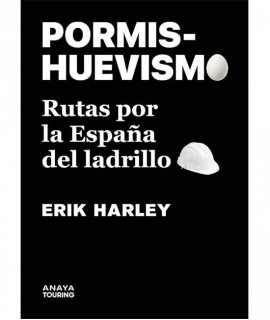 Pormis-Huevismo. Routes through the Spain of bricks.