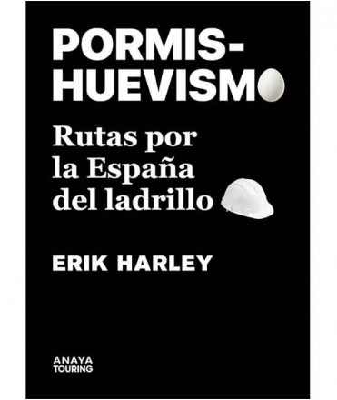 Pormis-Huevismo. Routes through the Spain of bricks.