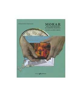 Morar: Arte y experiencia de la condición doméstica