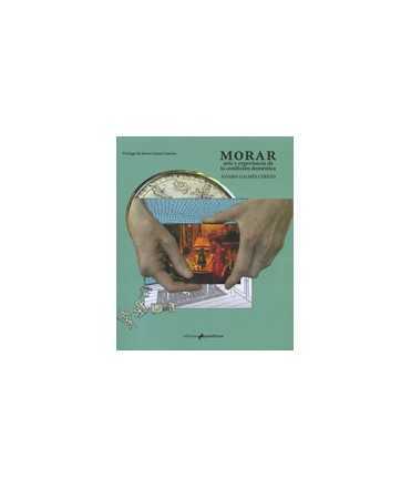 Morar: Arte y experiencia de la condición doméstica
