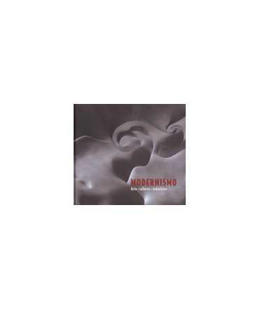 Modernism: art, workshops, industries