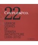 22 Couples & Co.: Mirror stories of Spanish Architecture (2000-2015)