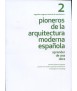 II National Congress: Pioneers of Modern Architecture in Spain ola. Learning from a Construction Site