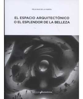 ARCHITECTURAL SPACE OR THE SPLENDOUR OF BEAUTY