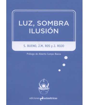 Luz,Shadow,Illusion