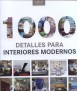 1000 Details for modern interiors