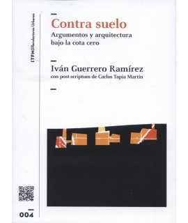 Contra Suelo Arguments and architecture below the level cero