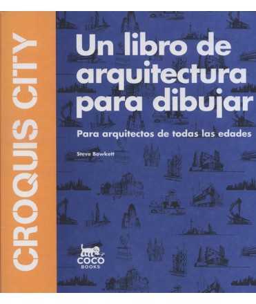 Un libro de arquitectura para dibujar Para arquitectos de todas las edades