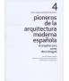 Pioneros d ela arquitectura moderna española 4