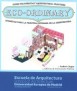 Eco-Ordinary Etiquetas para la práctica cotidiana de la Arquitectura