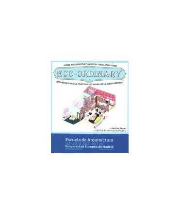 Eco-Ordinary Etiquetas para la práctica cotidiana de la Arquitectura