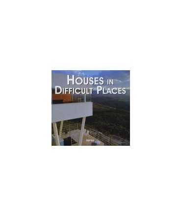 Houses in Difficult Places