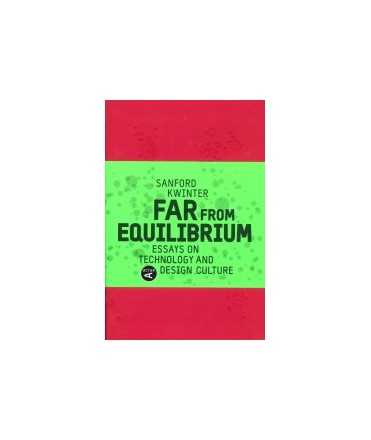Far from equilibrium: essays on technology and design culture