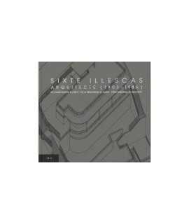 Sixte Illescas architect (1903-1986): from the avant-garde a l oblivion