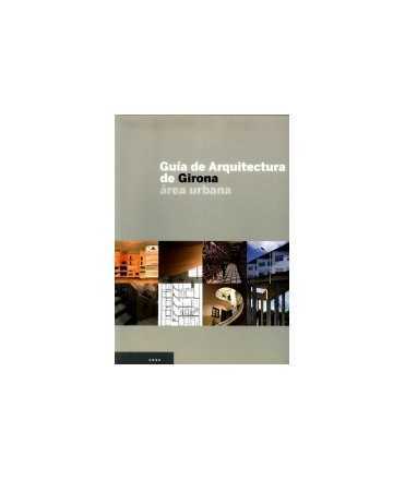 Guia de arquitectura de Girona: área urbana
