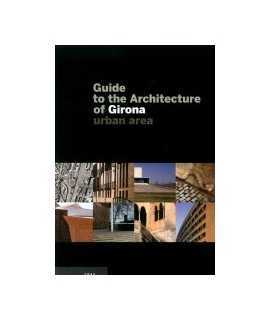 Guide to the architecture of Girona: urban area