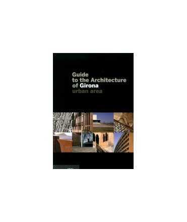 Guide to the architecture of Girona: urban area
