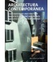 Arquitectura contemporánea = Contemporary architecture = Architettura contemporanea = Arquitectura contemporánea