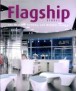Flagship stores: las best stores, las best brands