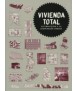 Vivienda Total Alternativas a la dispersión Urbana
