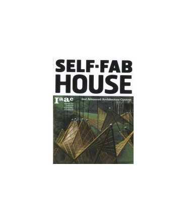 SELF-FAB HOUSE 2nd Advanced Architecture Contest