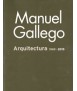 Manuel Gallego: Arquitectura 1969-2015