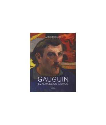 Gauguin: the soul of a savage