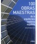 100 Obras Maestras de la arquitectura moderna española