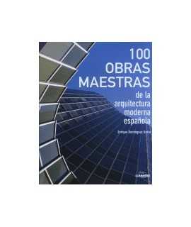 100 Masterpieces of modern architecture in Spain ola