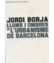 Llums i Ombres de l'Urbanisme de Barcelona